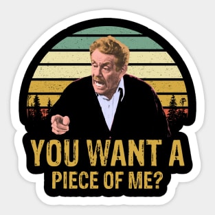 Funny Quotes You Want A Piece of Me 80's 90's Fans Gift Sticker